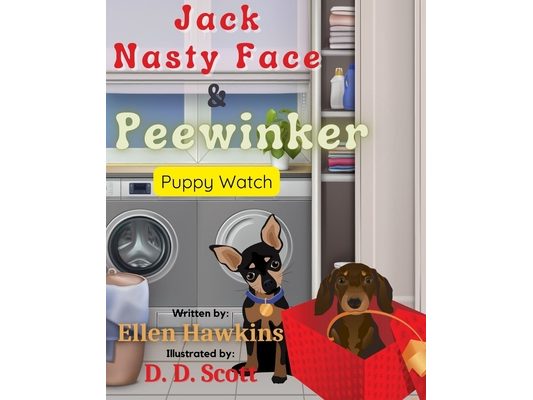 Jack Nasty Face & Peewinker: Puppy Watch