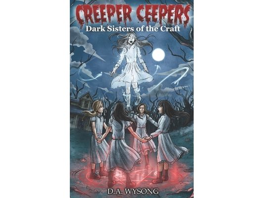 CREEPER CEEPERS Dark Sisters of the Craft - Book Seven