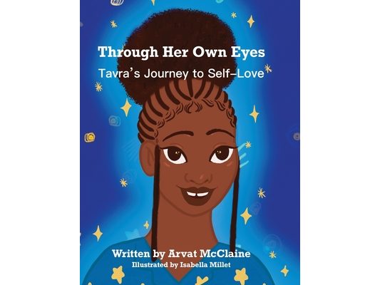 Through Her Own Eyes: Tavra's Journey to Self-Love