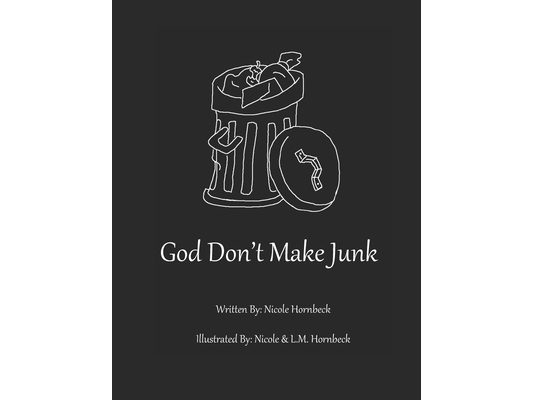 God Don't Make Junk!