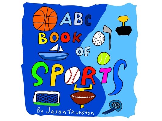 ABC Book of Sports: An Alphabet Book of Sports