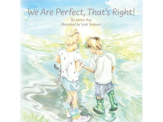 We Are Perfect, That's Right!