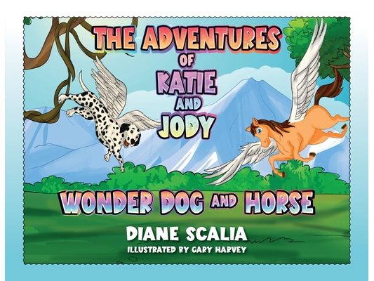 Katie and Jody Wonder Dog and Horse