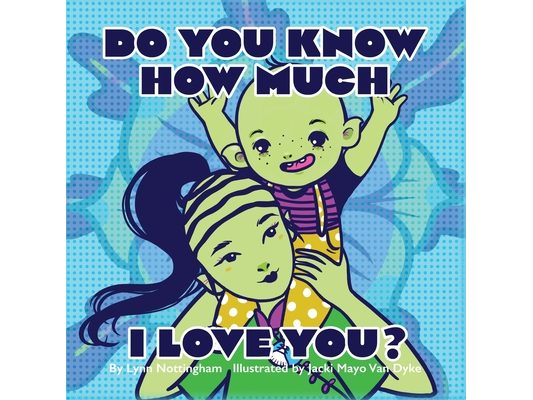 Do You Know How Much I Love You?