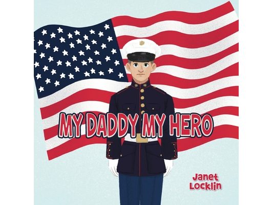 My Daddy My Hero
