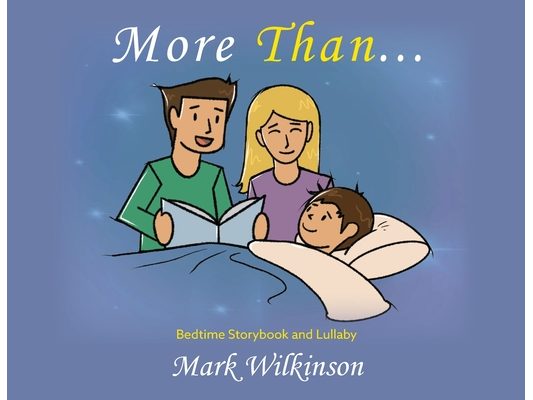 More Than: Bedtime Storybook and Lullaby