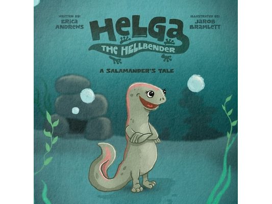 Helga the Hellbender: A Salamander's Tale