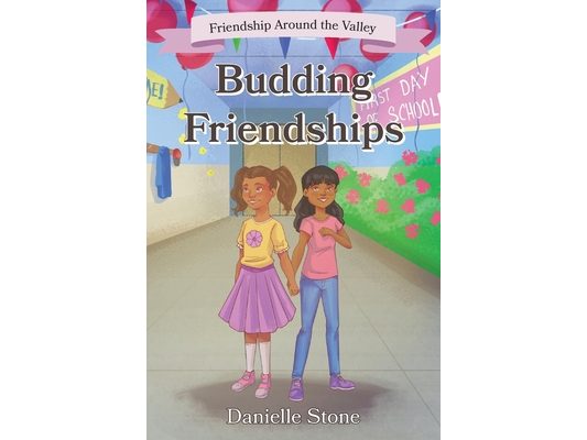 Budding Friendships: Friendship Around the Valley