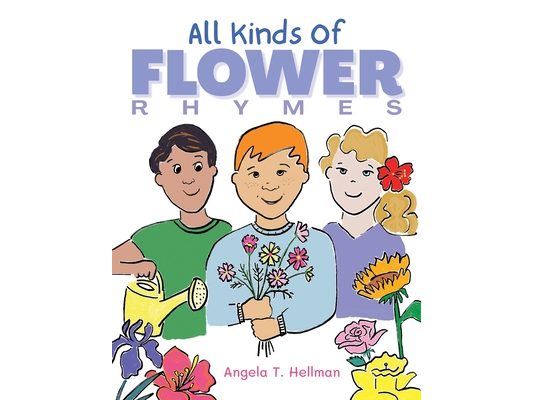 All Kinds of Flower Rhymes