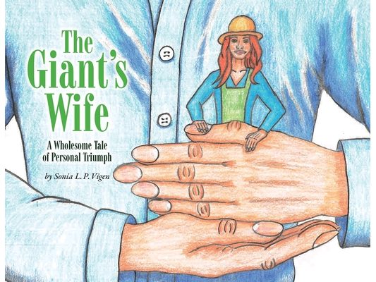 The Giant's Wife: A Wholesome Tale of Personal Triumph
