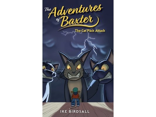 The Adventures of Baxter: The Cat Pack Attack