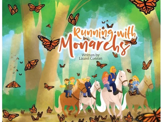 Running with Monarchs