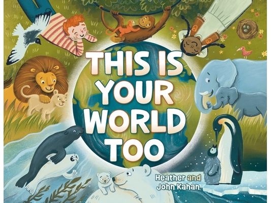 This Is Your World Too