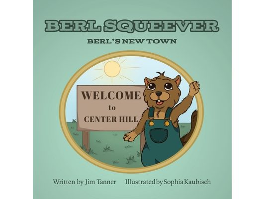 Berl Squeever: Berl's New Town