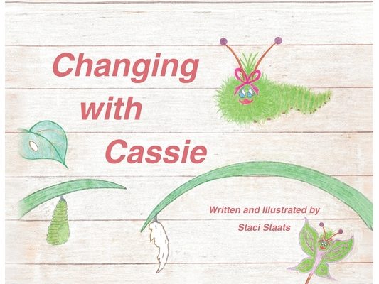 Changing with Cassie