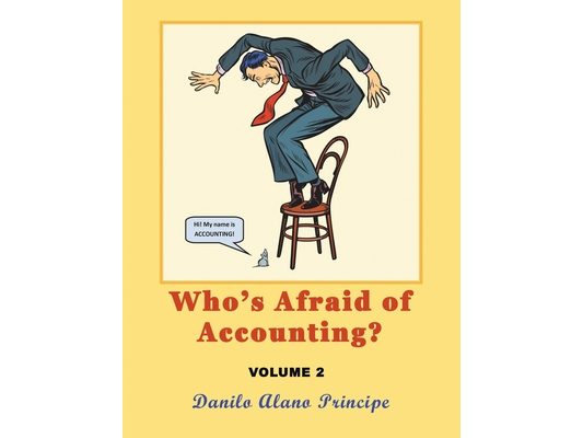 Who's Afraid of Accounting?: Volume 2