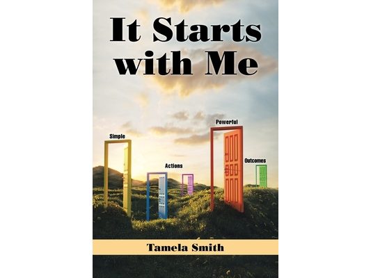 It Starts with Me: Simple Actions, Powerful Outcomes