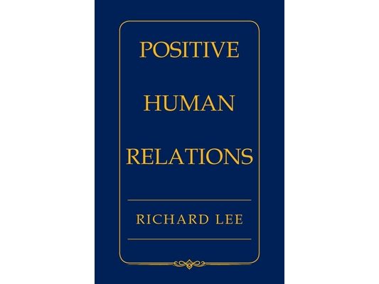 Positive Human Relations