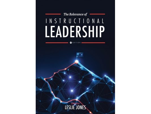 The Relevance of Instructional Leadership