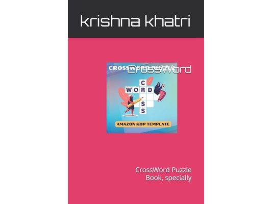 Crossword Conundrums: A Mind-Bending Puzzle Collection: CrossWord Puzzle Book, specially