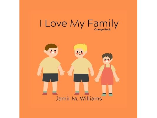 I Love My Family: Orange Book