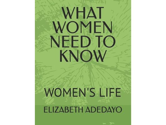 What Women Need to Know: Women's Life