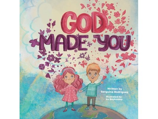 God Made You