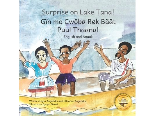 Surprise on Lake Tana: An Ethiopian Adventure in Anuak and English
