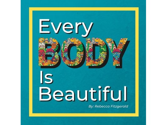 Every BODY is Beautiful
