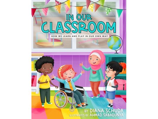 In our Classroom: How we Learn and Play in our Own Way