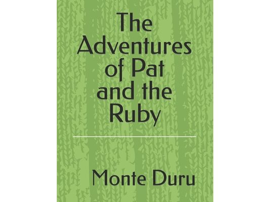 The Adventures of Pat and the Ruby
