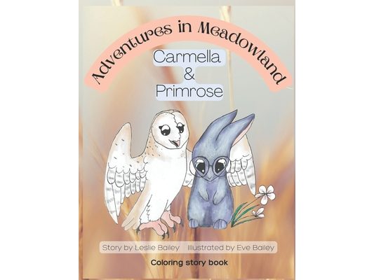 Adventures in Meadowland: Carmella and Primrose