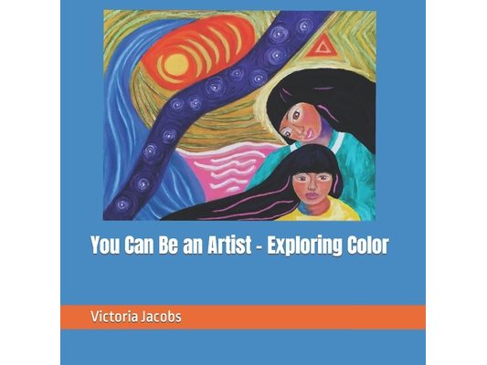 You Can Be an Artist - Exploring Color