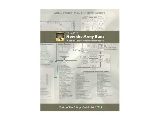 How the Army Runs A Senior Leader Reference Handbook