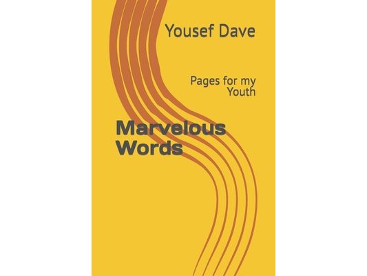 Marvelous Words: Pages for my Youth