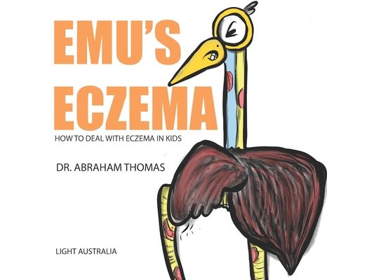 Emu's Eczema: How to handle ECZEMA in kids