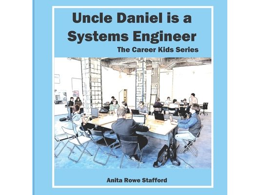 Uncle Daniel is a Systems Engineer
