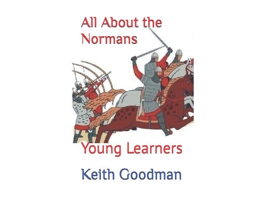 All About the Normans: Young Learners
