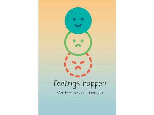 Feelings happen