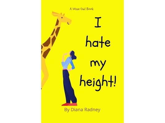 I Hate My Height!