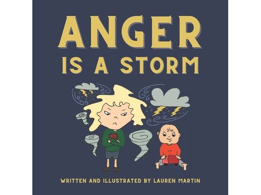 Anger is a Storm