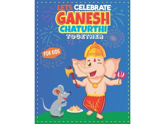 Lets Celebrate Ganesh Chaturthi Together