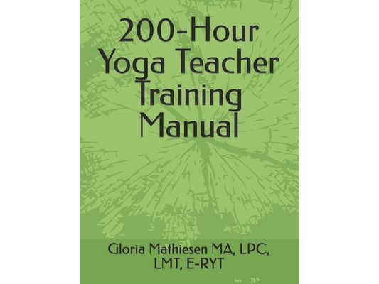 200-Hour Yoga Teacher Training Manual