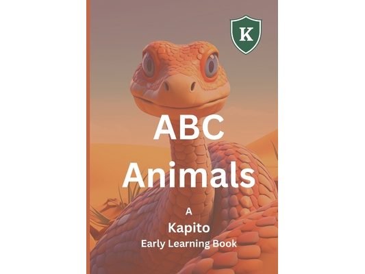 ABC Animals: A Kapito Early Learning Book