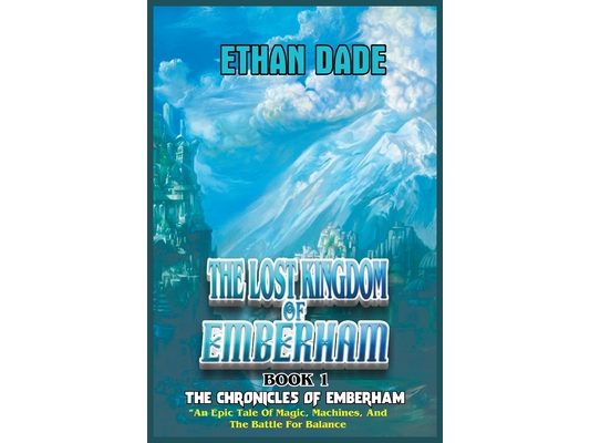 The Lost Kingdom of EmberHam