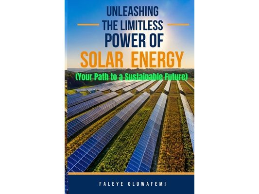 Unleashing the Limitless Power of Solar: Your Path to a Sustainable Future