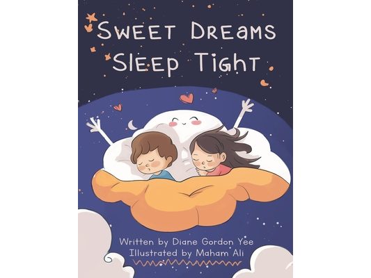 Sweet Dreams, Sleep Tight