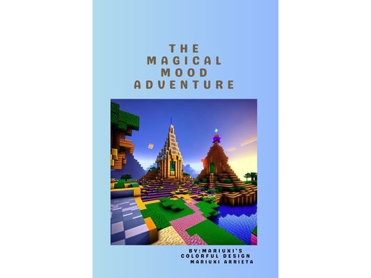 The Magical Mood Adventure