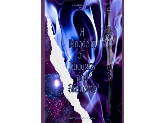 A Kingdom of Daggers and Shadows: A Sarethia Story Book I