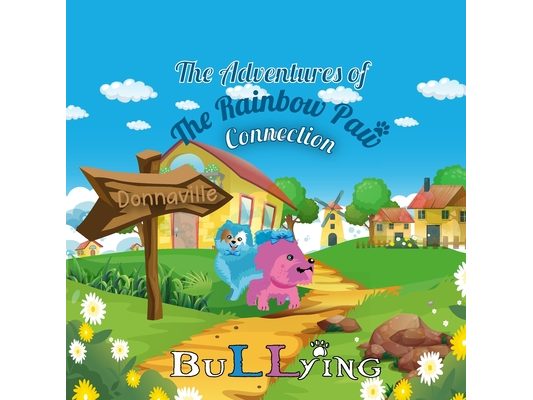 The Adventure of The Rainbow Paw Connection